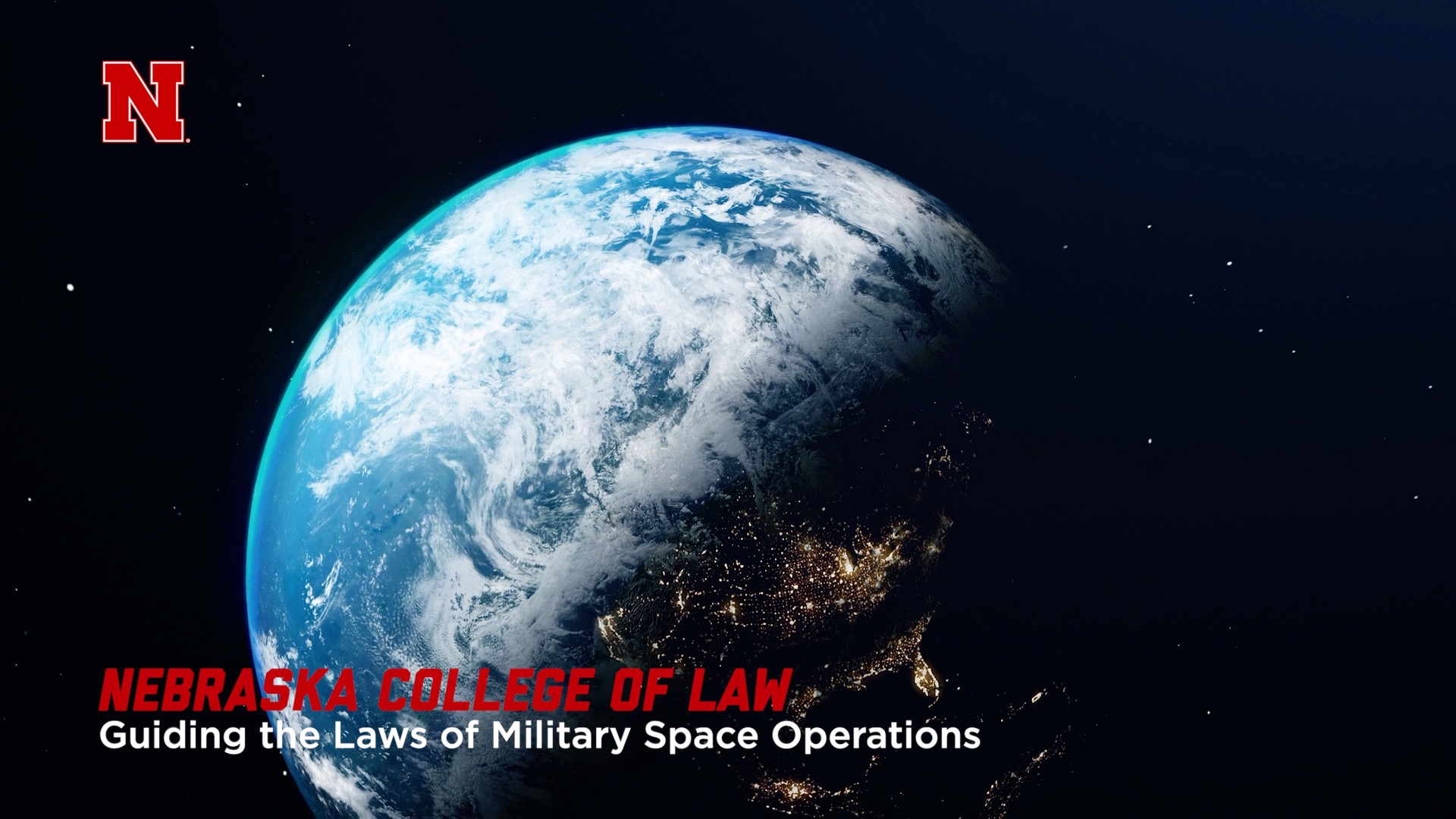 Nebraska College of Law - Guiding the Laws of Military Space Operations