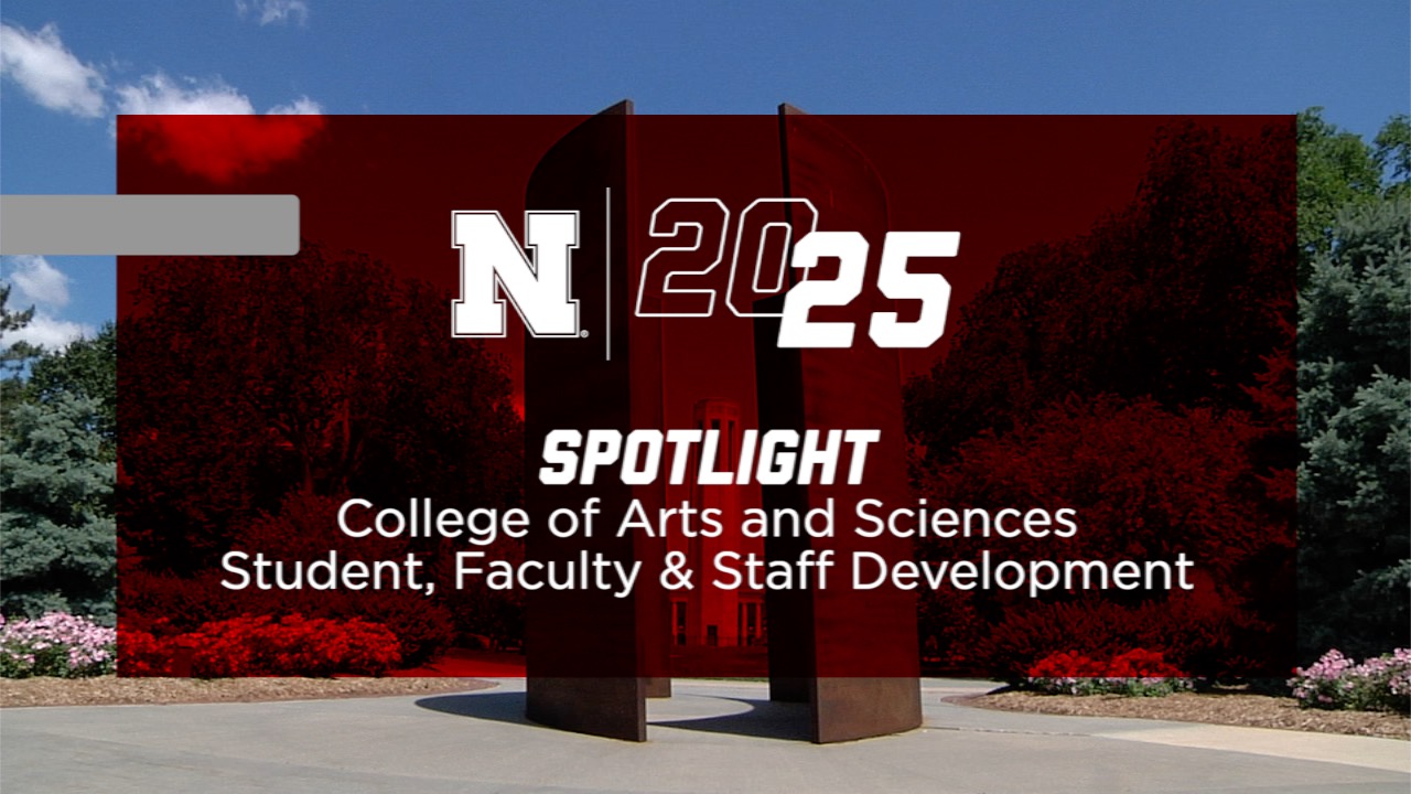 Spotlight: College of Arts & Sciences Student, Faculty & Staff Development 
