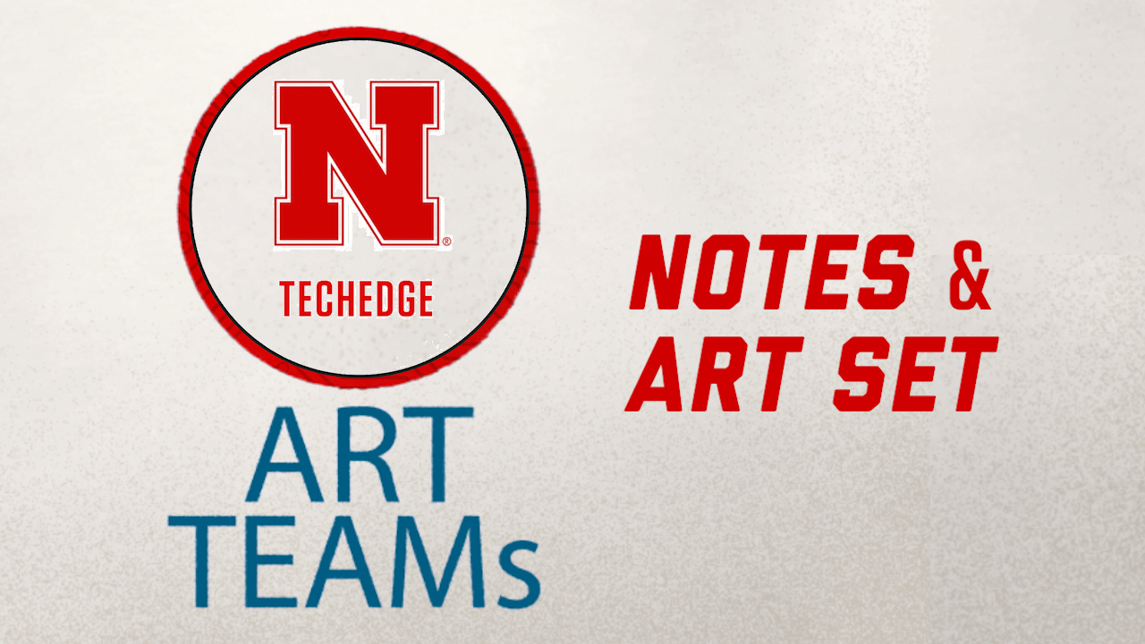 Tech EDGE Art TEAMS - Notes and Art Set
