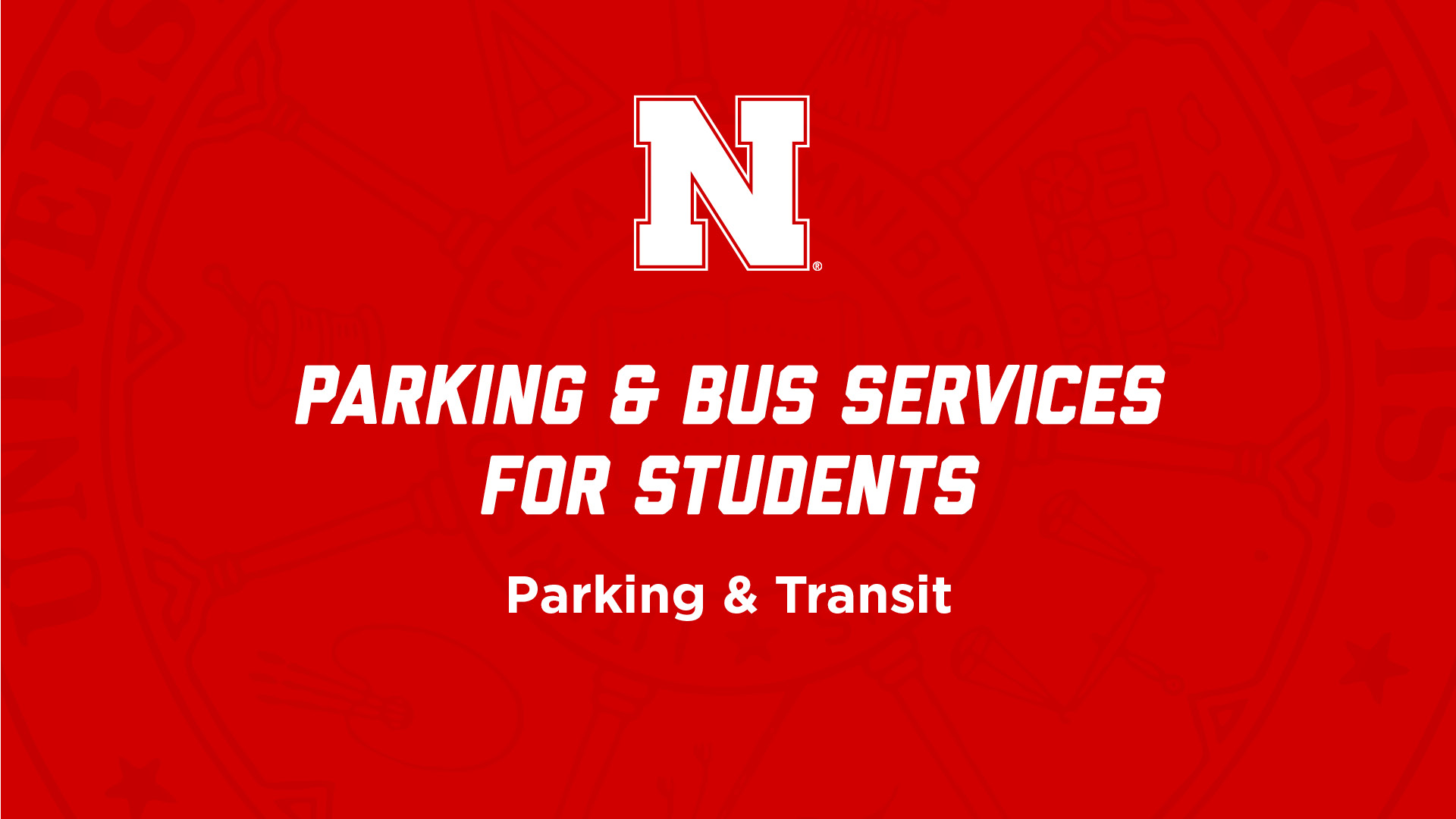 Parking & Bus Services for Students NSE Presentation