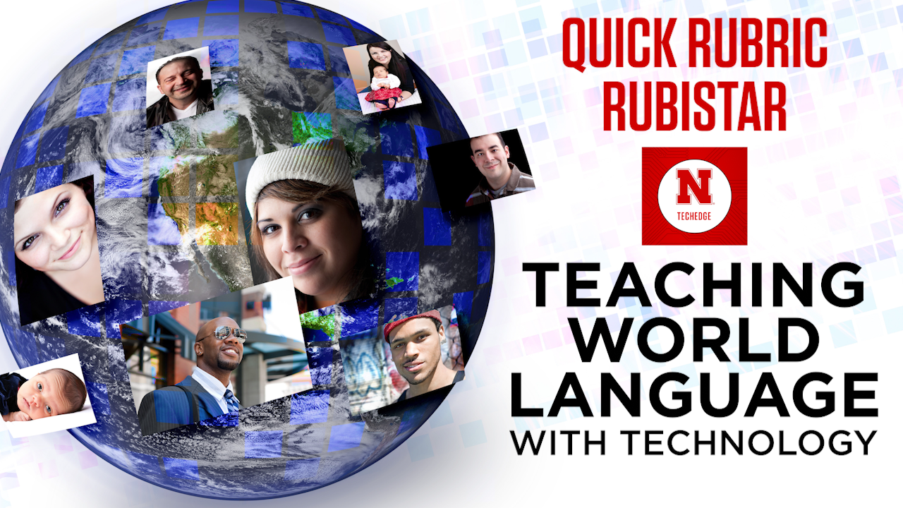 Tech EDGE - Teaching World Language with Technology: Quick Rubric and Rubistar