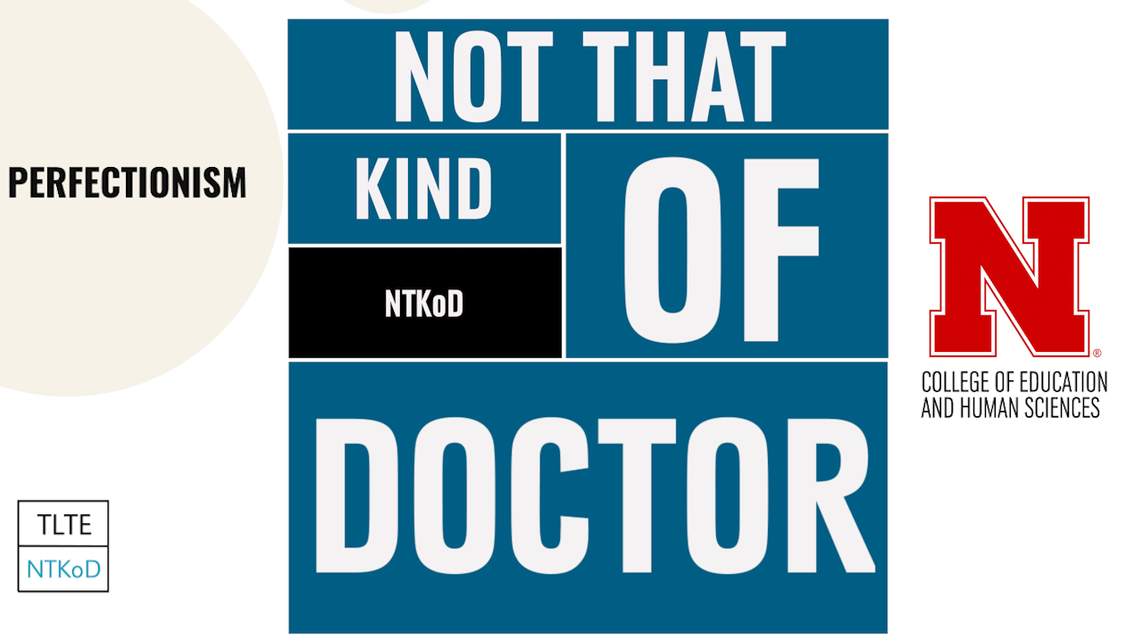 Not That Kind of Doctor - Perfectionism