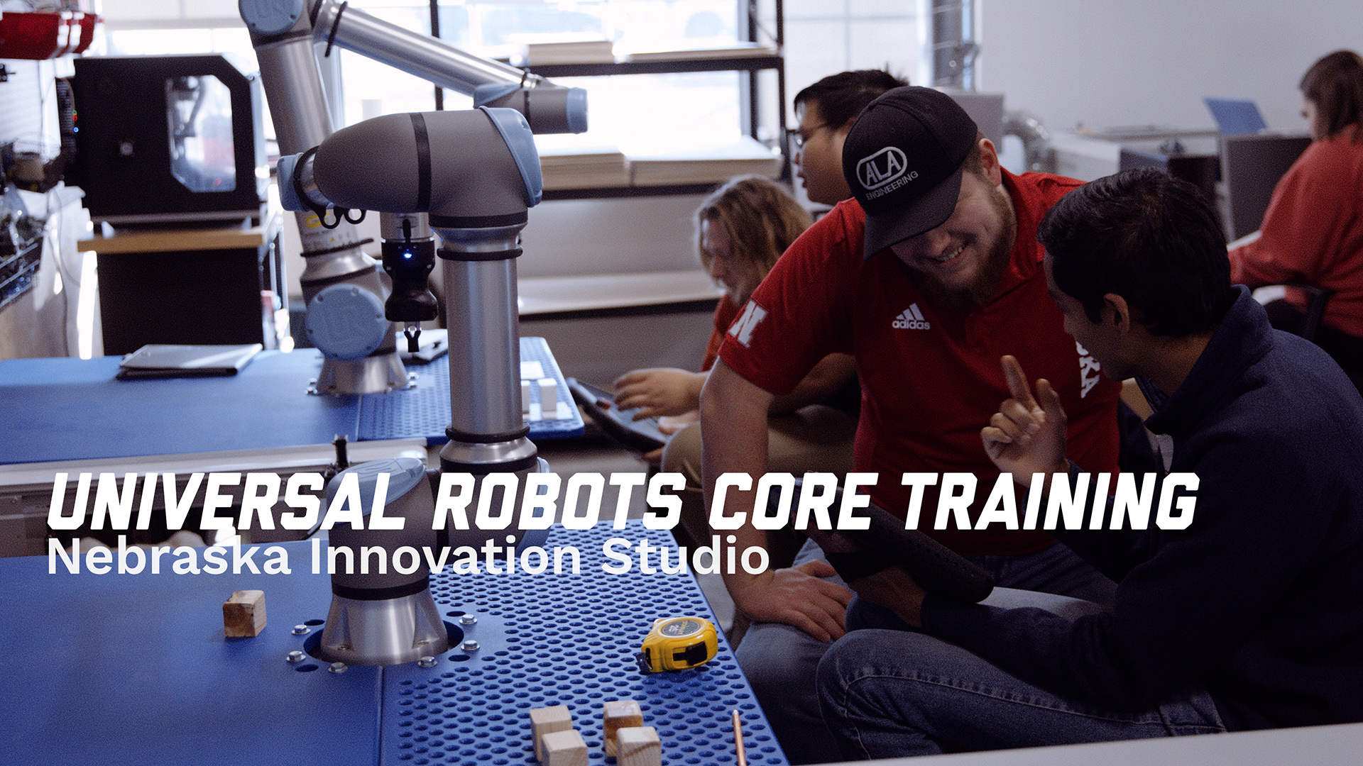 Universal Robots CORE Training - Nebraska Innovation Studio