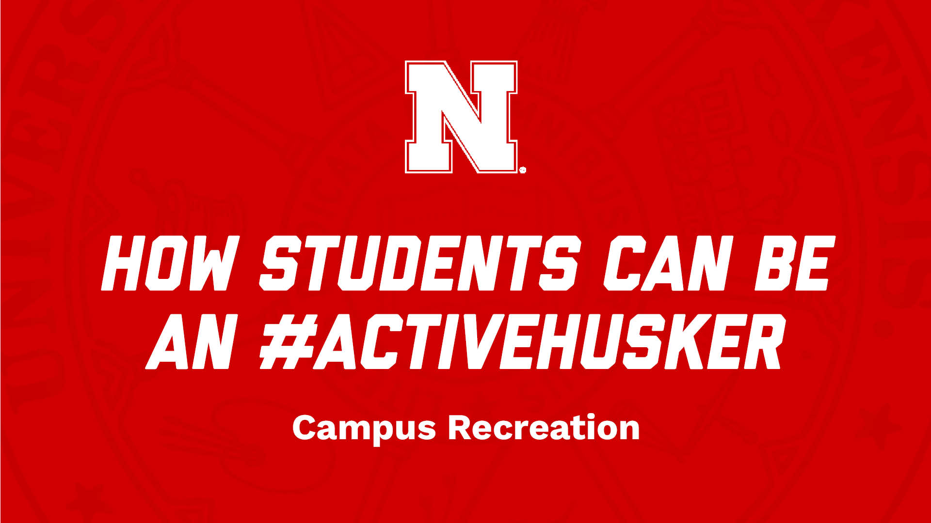 How students can be an #ActiveHusker NSE Presentation