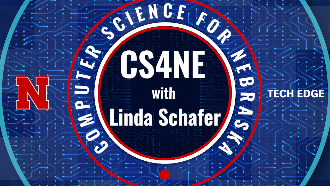 Tech EDGE: CS4NE with Special Guest, Linda Schafer