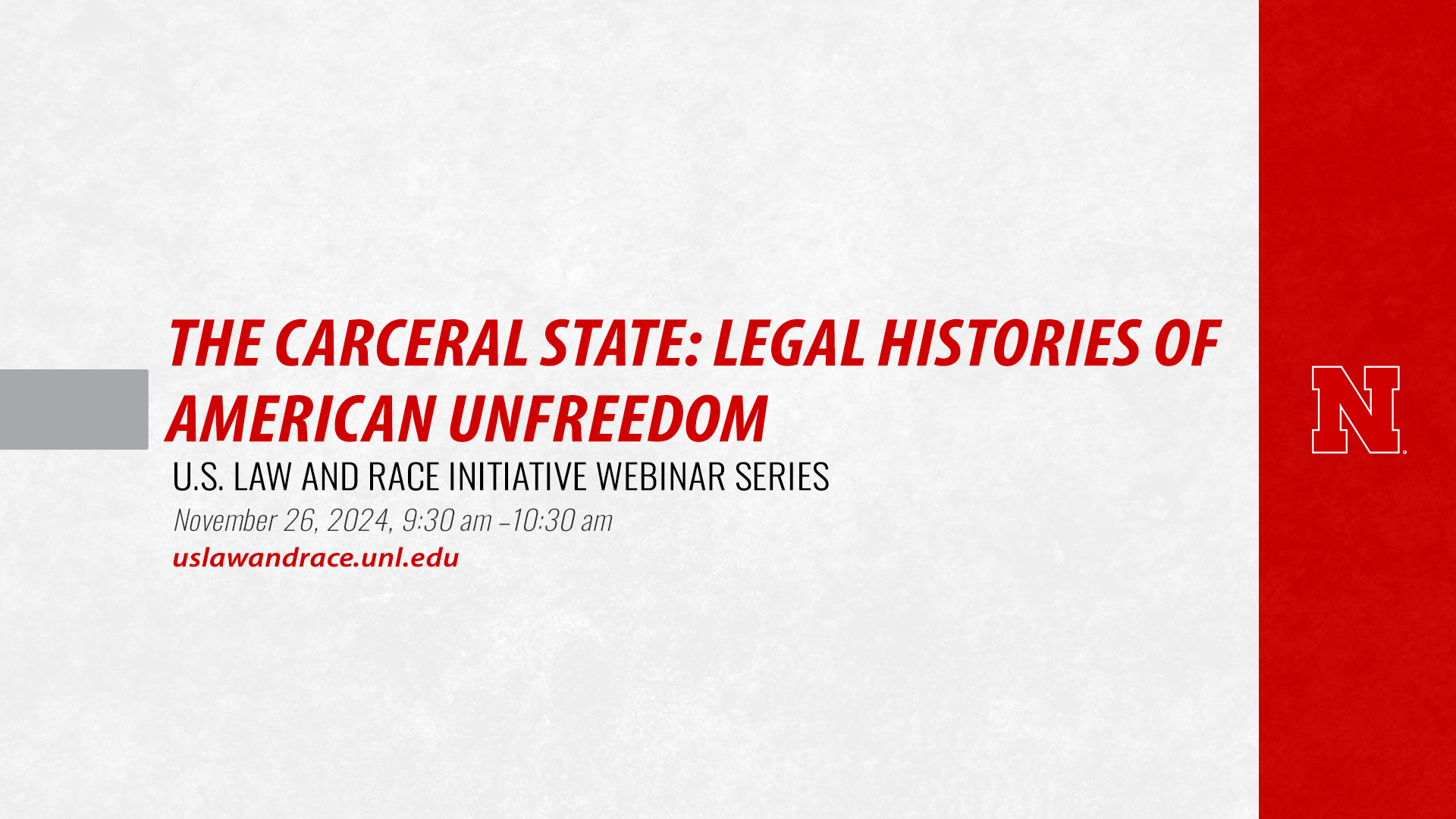 The Carceral State: Legal Histories of American Unfreedom 