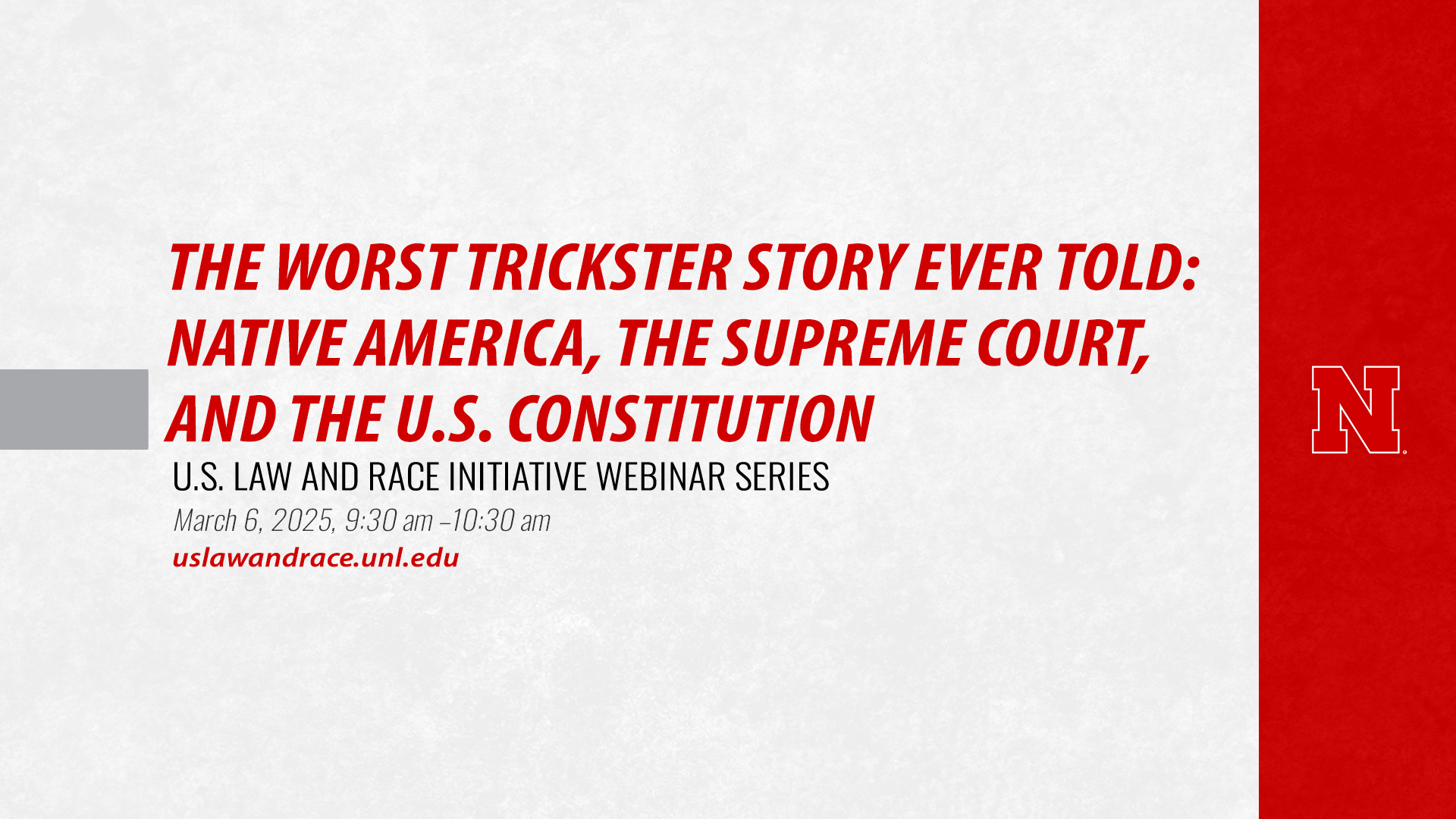 The Worst Trickster Story Ever Told: Native America, the Supreme Court, and the U.S. Constitution