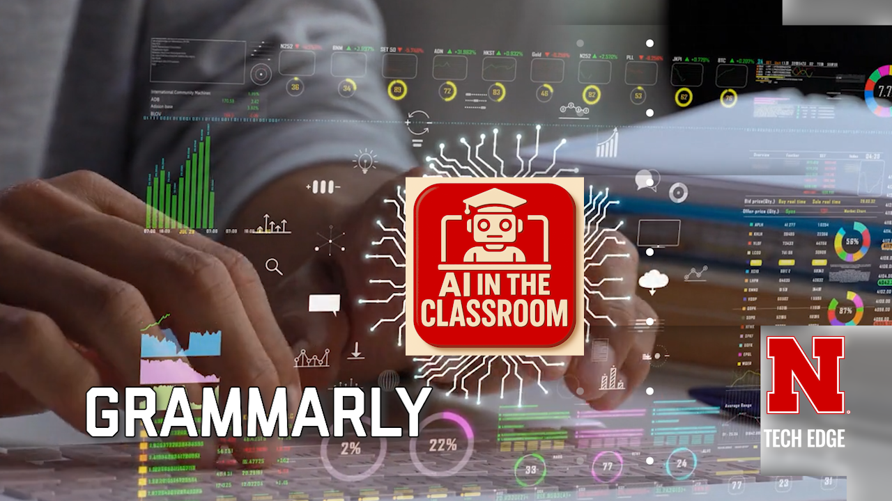 Tech EDGE, AI in the Classroom: Grammarly