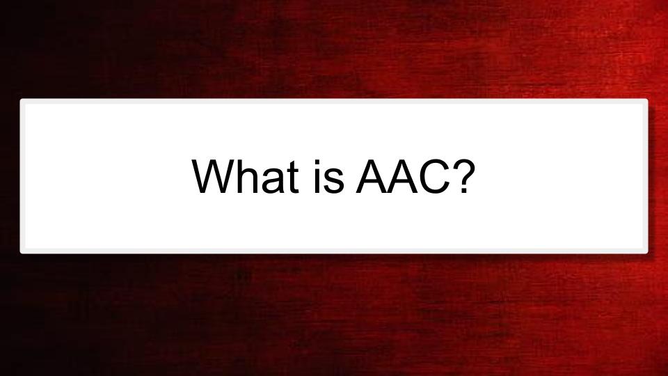 Module:  Communication Across the Day for Complex Learners Using AAC -  Micro Lesson:  What is AAC?