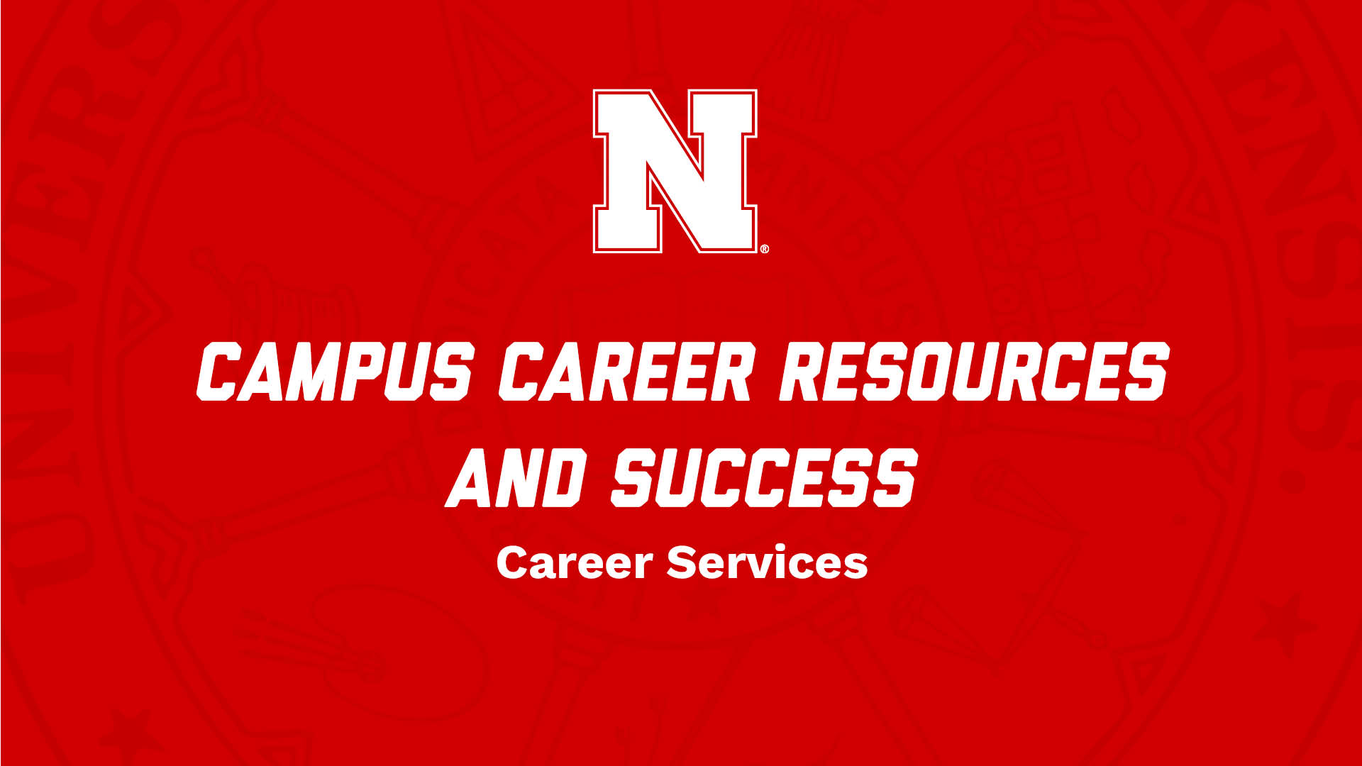 Campus Career Resources and Success NSE Presentation