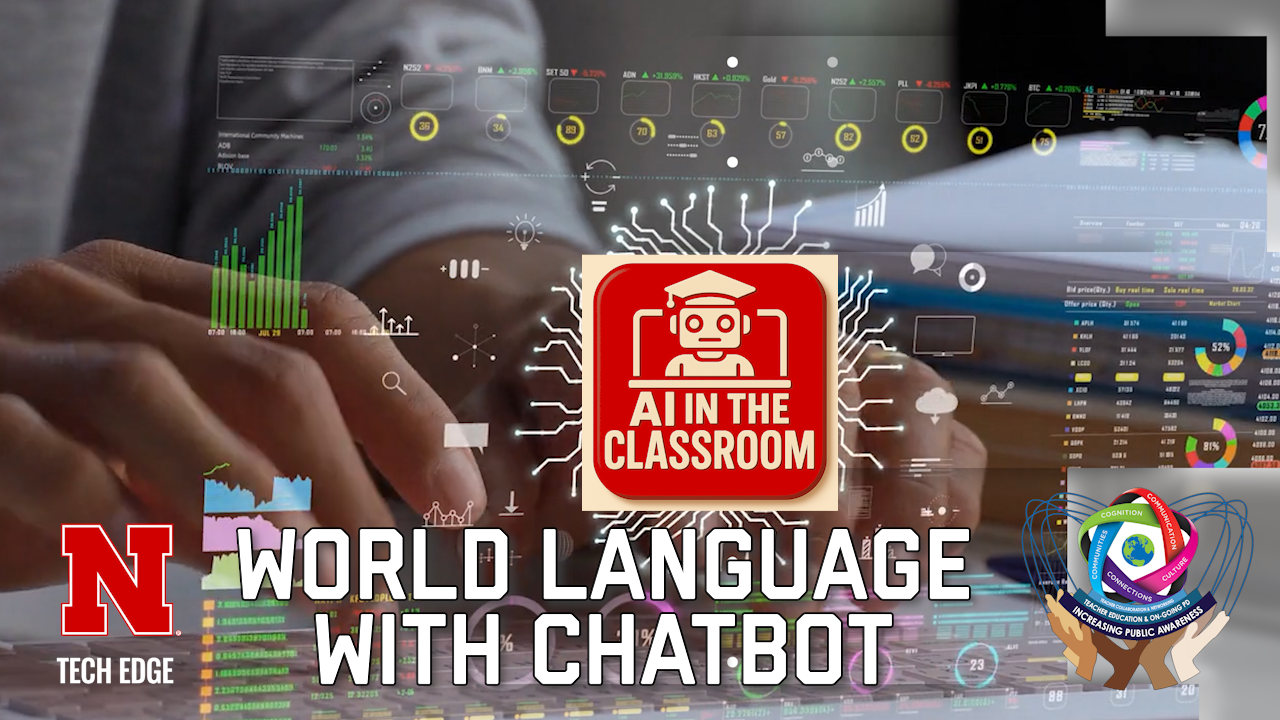 Tech EDGE, AI in the Classroom: World Language Series - ChatBot