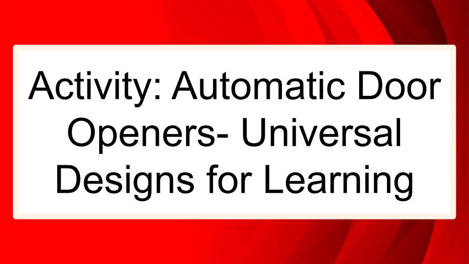 Module: Sensory, Emotional and Behavioral Regulation for Middle and High School Students - Activity: Automatic Door Openers- Universal Designs for Learning (3 min)
