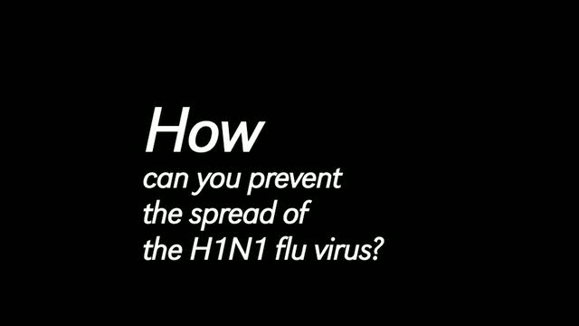 N The Know - How Can You Prevent The Spread of the H1N1 Flu Virus?