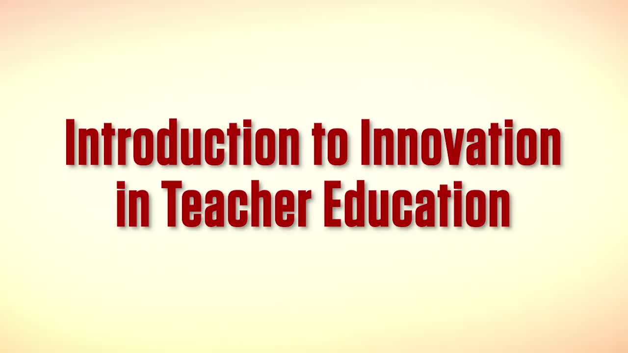 Tech EDGE, Innovation in Teacher Education - Introduction