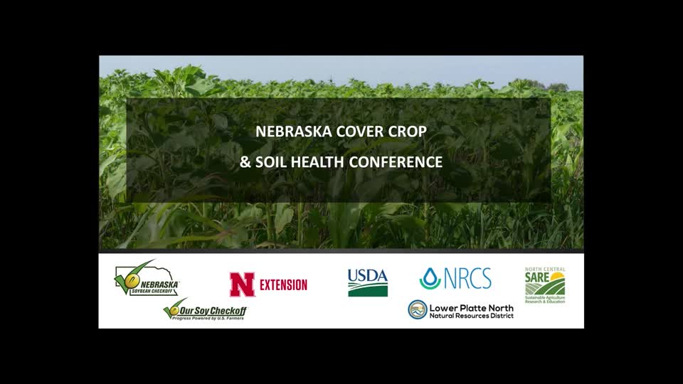 Nebraska Cover Crop & Soil Health Conference - Welcome and David Montgomery