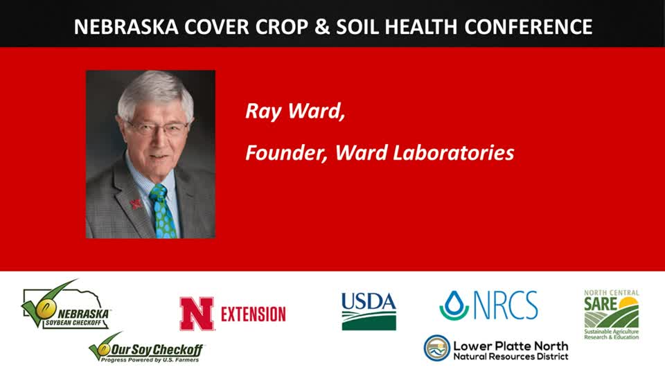 Nebraska Cover Crop & Soil Health Conference - Ray Ward