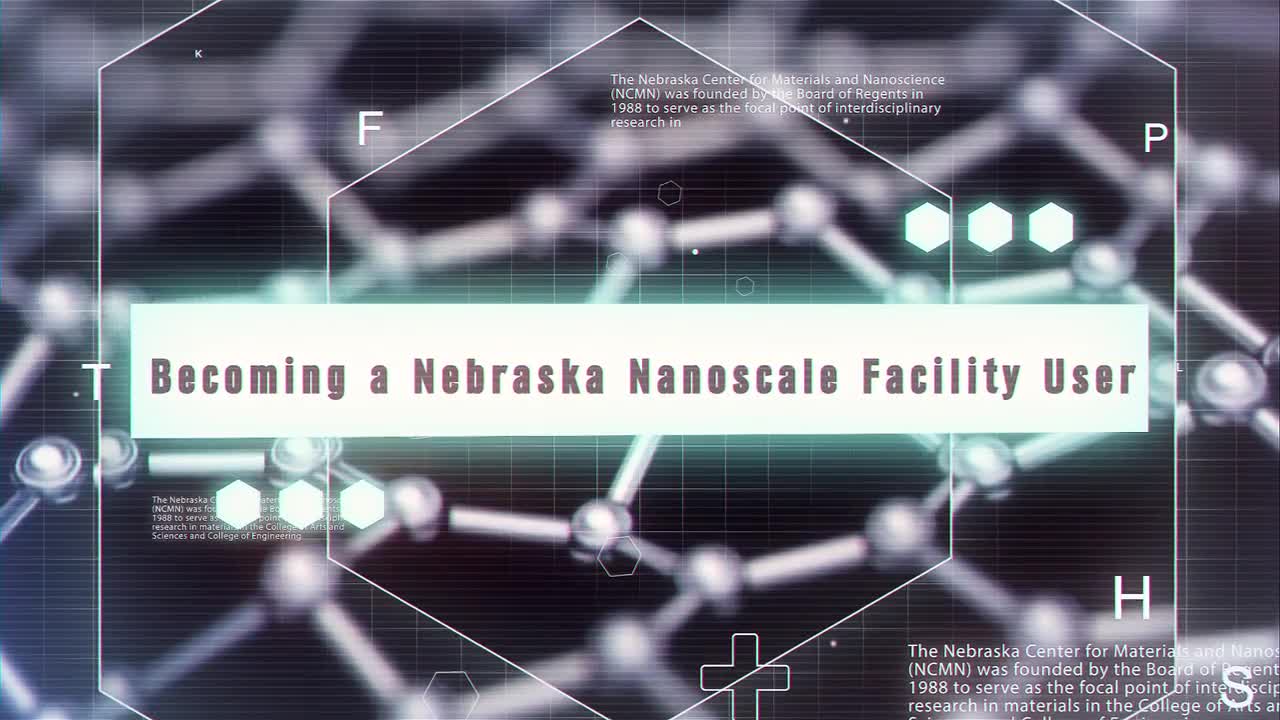 Becoming A Nebraska Nanoscale Facility User