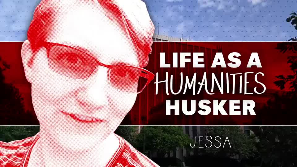 Jessa | Life as a Humanities Husker