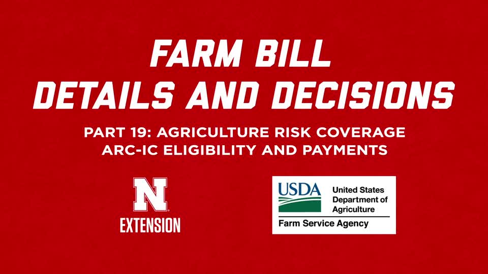 2018 Farm Bill Details and Decisions Part 19: ARC-IC Eligibility and Payments