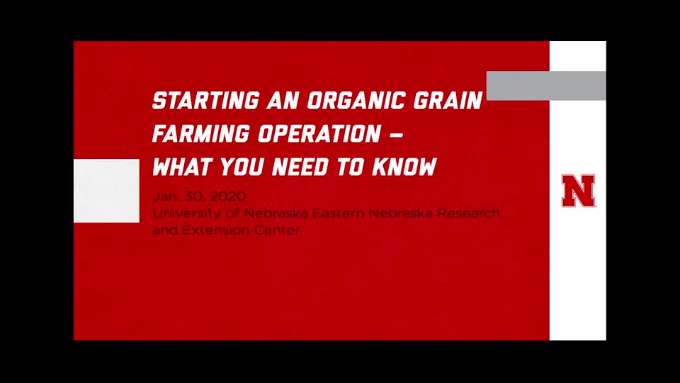 2020 Starting an Organic Grain Farming Operation - Welcome