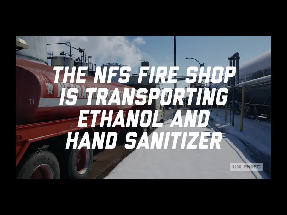 Nebraska Forest Service Fire Shop Assisting with Transporting Ethanol and Hand Sanitizer