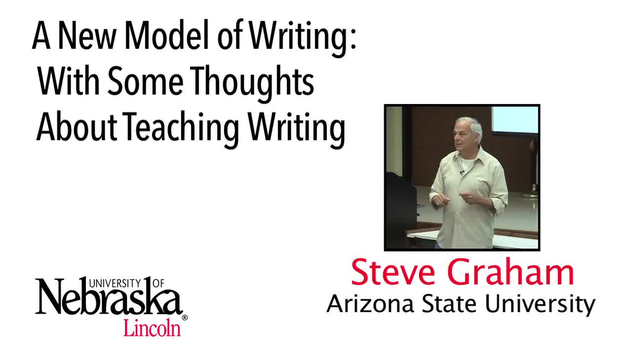 A New Model of Writing: With Some Thoughts About Teaching Writing - Steve Graham