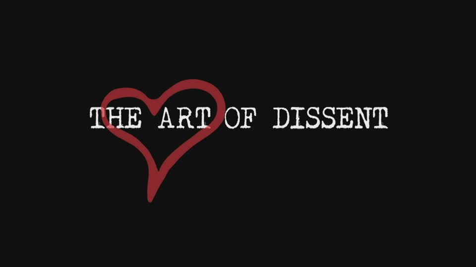 Official Trailer for The Art of Dissent 