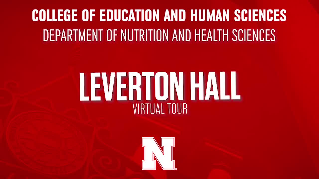 College of Education & Human Sciences 2020 NSE Welcome - Leverton Hall Virtual Tour