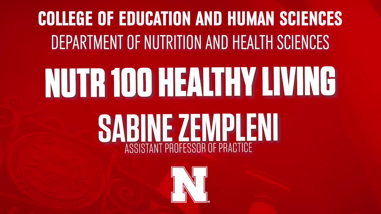 College of Education & Human Sciences 2020 NSE Welcome - Nutrition 100, Healthy Living