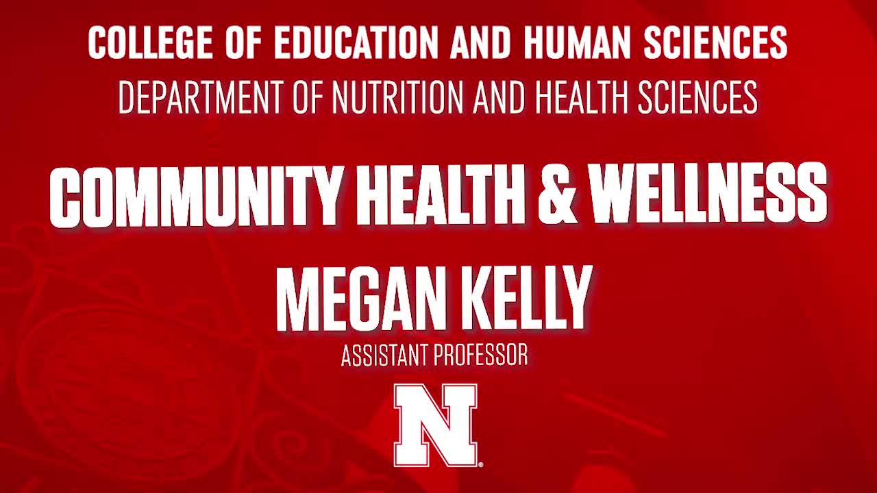 College of Education & Human Sciences 2020 NSE Welcome - Community Health & Wellness