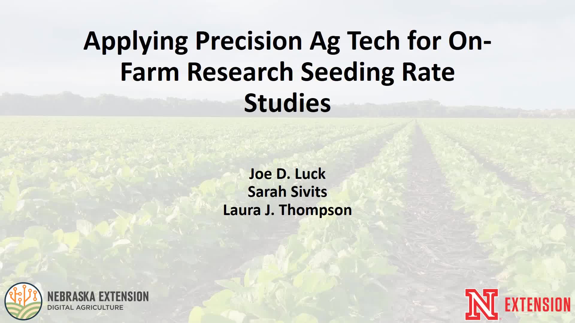 Applying Precision Ag Technologies to enable Variable Rate Soybean Population Studies in Nebraska 