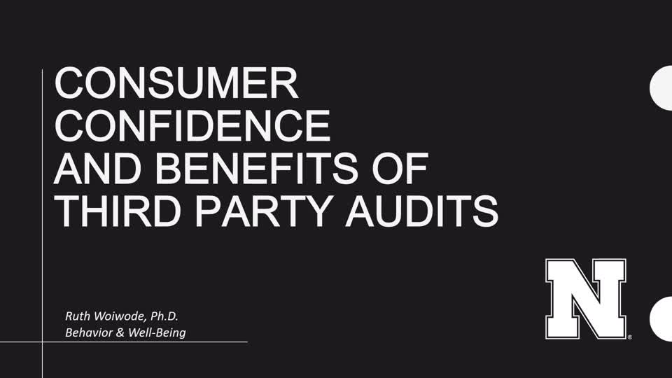 Consumer Confidence and Benefits of Third Party Audits