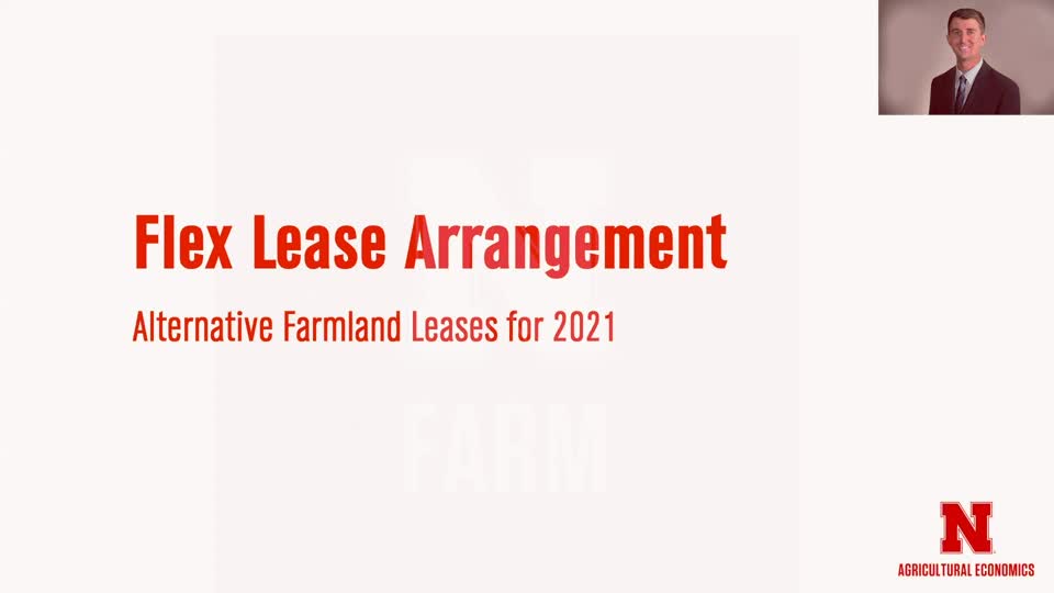 3 - Flex Lease Arrangements and Adjusting Base Cash Rent | Farmland Trends and Lease Considerations for 2021