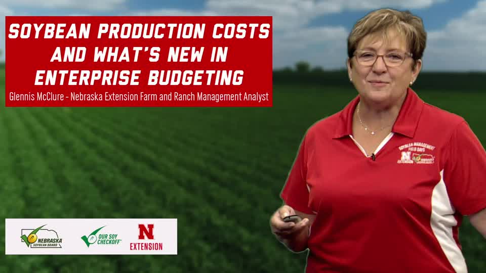 6 - 2020 Soybean Management Field Days - Soybean Production Costs and What’s New in Enterprise Budgeting