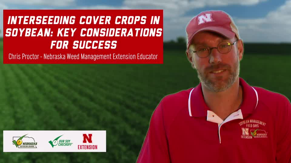 9 - 2020 Soybean Management Field Days - Interseeding Cover Crops in Soybean: Key Considerations for Success
