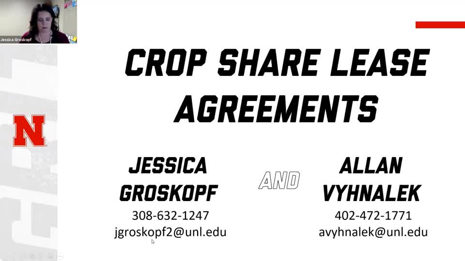 Virtual Workshop: Crop Share Lease Agreements with Jessica Groskopf and Allan Vyhnalek, Nebraska Extension