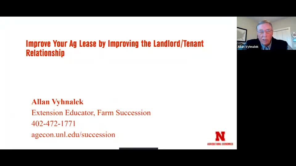 Virtual Workshop: Improve Your Ag Lease by Improving the Landlord/Tenant Relationship with Allan Vyhnalek, Nebraska Extension