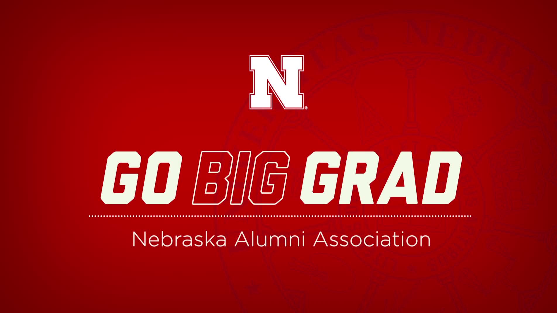 Go Big Grad | Nebraska Alumni Association | December 2020