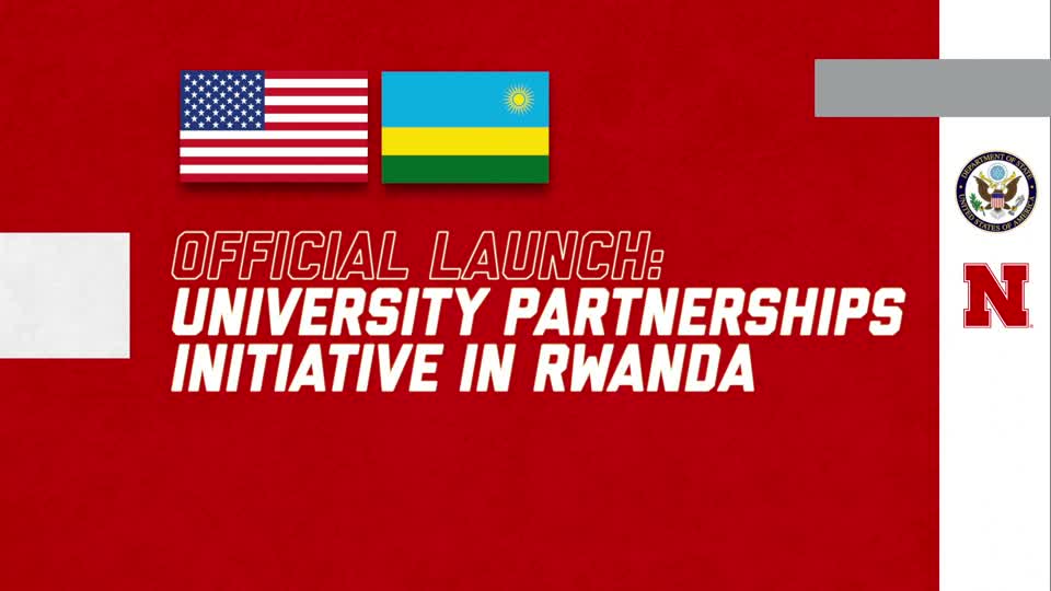 Official Launch: University Partnerships Initiative in Rwanda