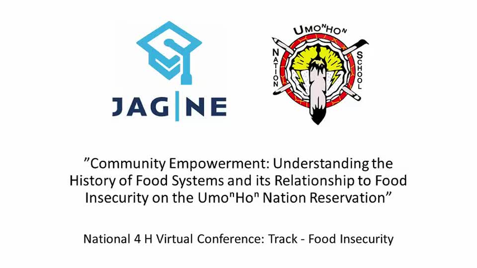 Community Empowerment: Understanding the History of Food Systems and its Relationship to Food Insecurity on the Umonhon Nation Reservation