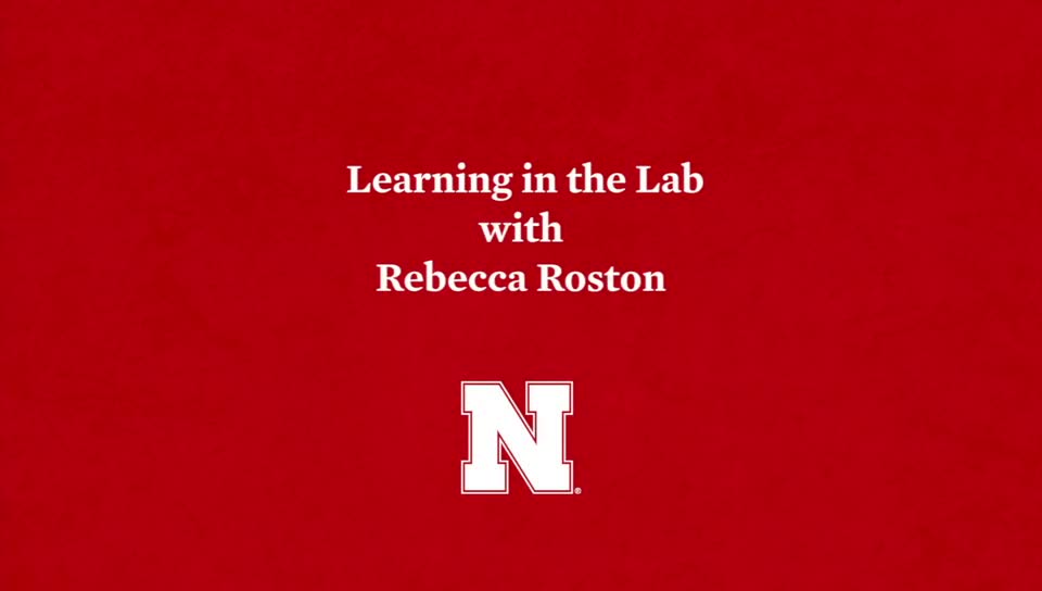 Learning in the Lab with Rebecca Roston