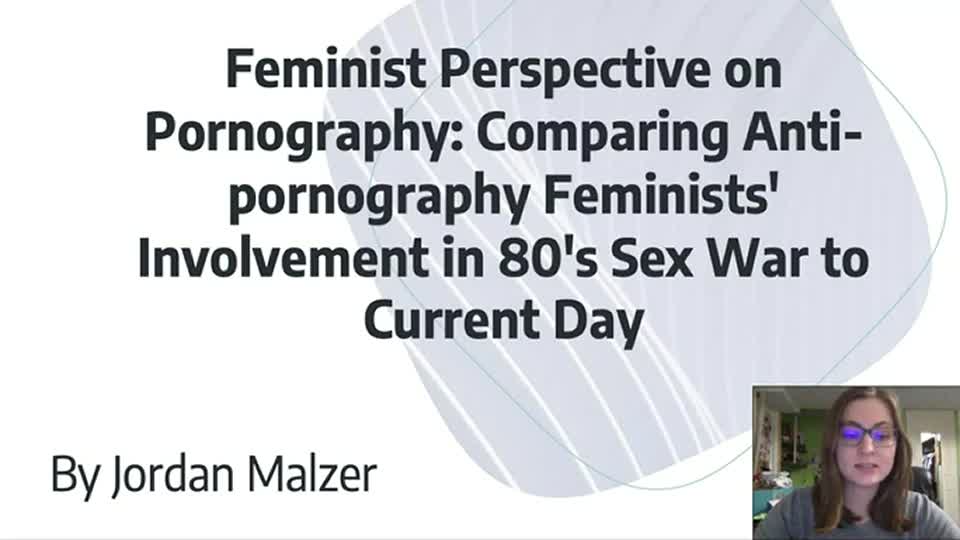 Feminist Perspective on Pornography: Comparing Anti-pornography Feminists' Involvement in 80's Sex War to Current Day