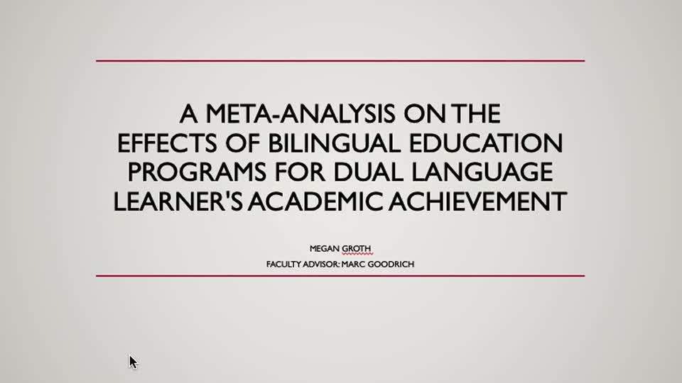 A Meta-Analysis on the Effects of Bilingual Education Programs for Dual Language Learners' Academic Achievement.