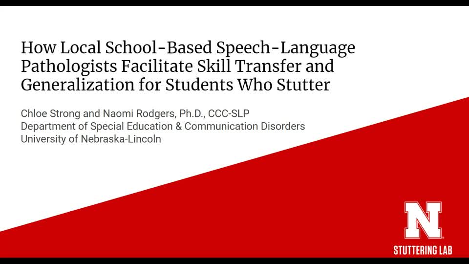 How Local School-Based Speech-Language Pathologists Facilitate Skill Transfer and  Generalization for Students Who Stutter