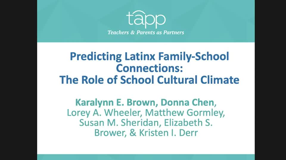 Predicting Latinx Family-School Connections: The Role of School Cultural Climate