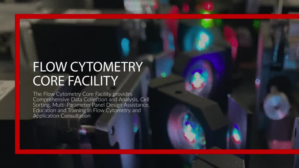 Flow Cytometry Core Virtual Tour Video