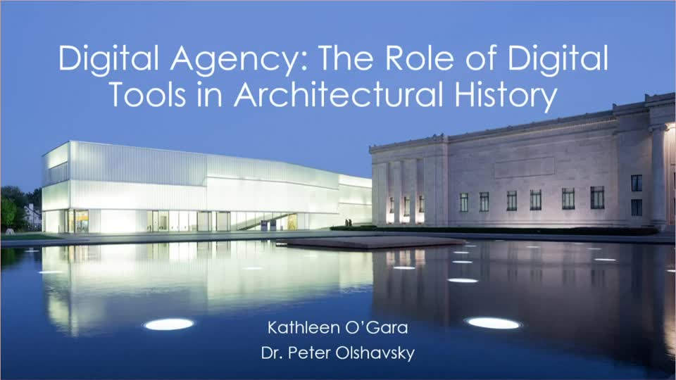 Digital Agency: The Role of Digital Tools in Architectural History