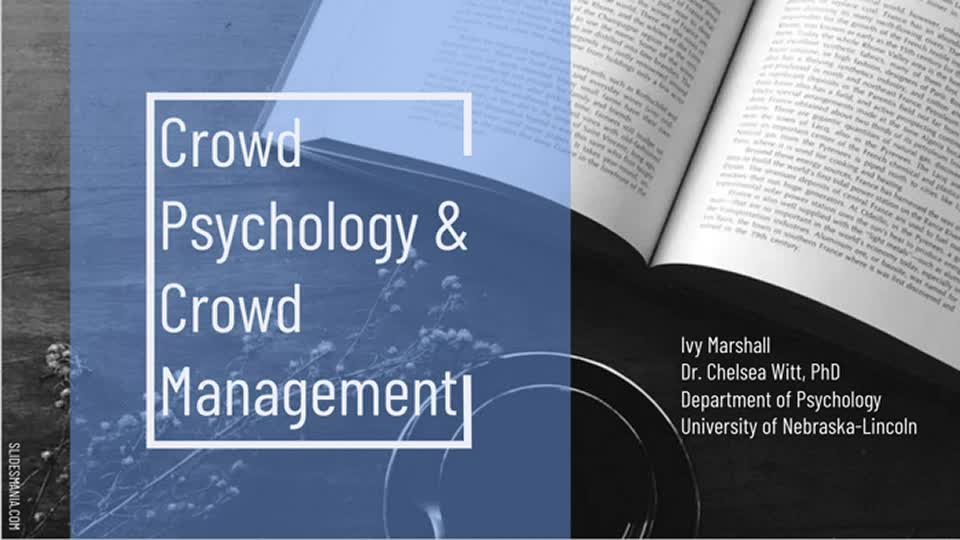 Crowd Psychology and Crowd Management