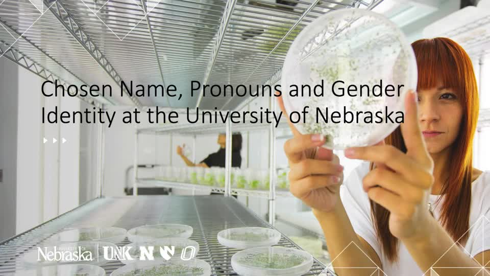 Chosen Name, Pronouns and Gender Identity at the University of Nebraska