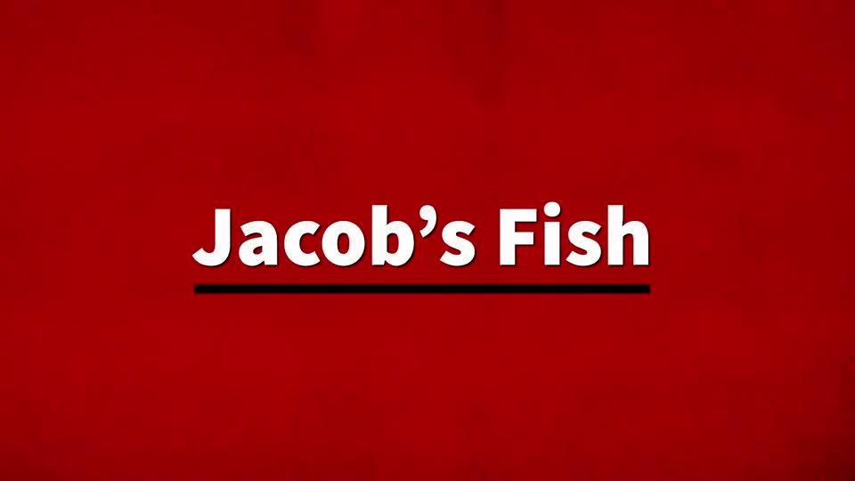 Jacob's Fish